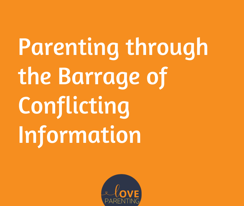 Parenting through the Barrage of Conflicting Information